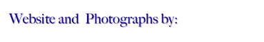 Website and Photographs by: Karen Brant