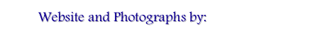 Website and Photographs by: Karen Brant